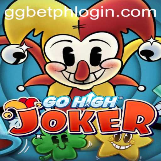 Discover GoHighJoker: A Comprehensive Guide