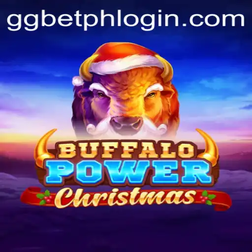 Exploring the Excitement: Buffalo Power Christmas and ggbet ph login