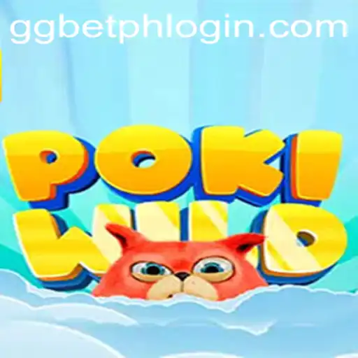 Exploring the Exciting World of PokiWild and Navigating GGbet PH Login